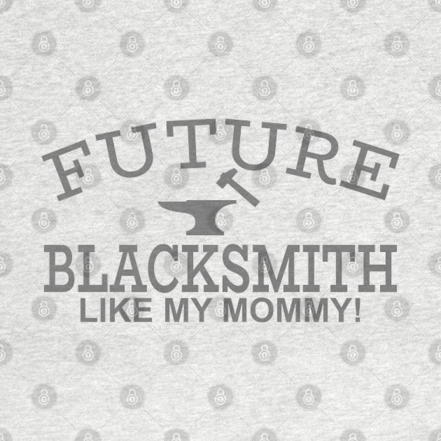 Future Blacksmith Like My Mommy! by PeppermintClover